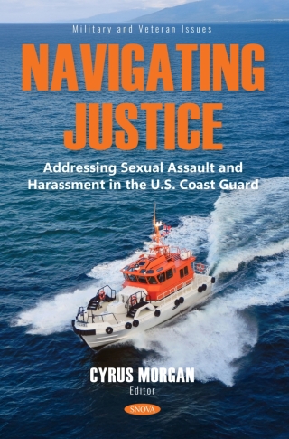 Imagen de portada: Navigating Justice: Addressing Sexual Assault and Harassment in the U.S. Coast Guard 9798895308677