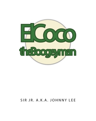 Cover image: El Coco the Boogeyman 9798895530825