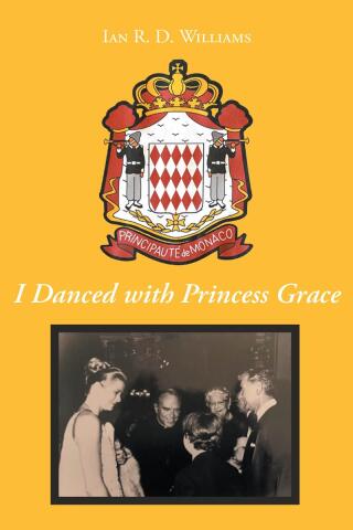 Cover image: I Danced with Princess Grace 9798895532515