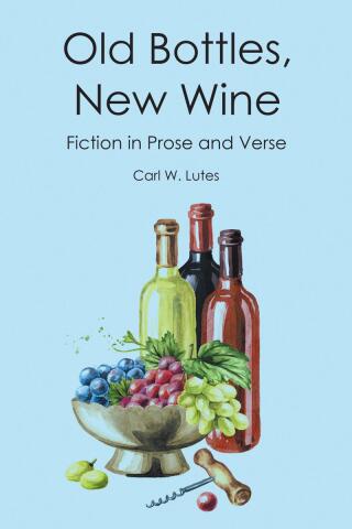 Imagen de portada: Old Bottles New Wine 9798895534953
