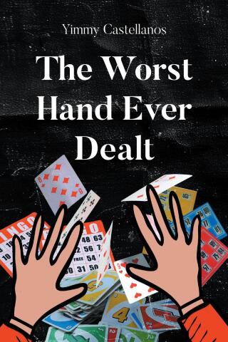 Cover image: The Worst Hand Ever Dealt 9798895536377