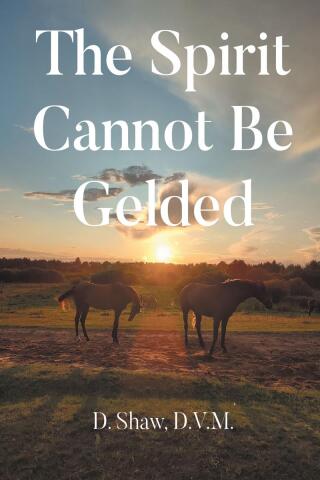 Cover image: The Spirit Cannot Be Gelded 9798896173106