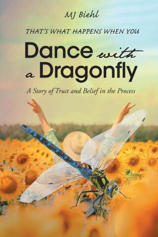 Imagen de portada: That’s What Happens When You Dance with a Dragonfly 9798896174417