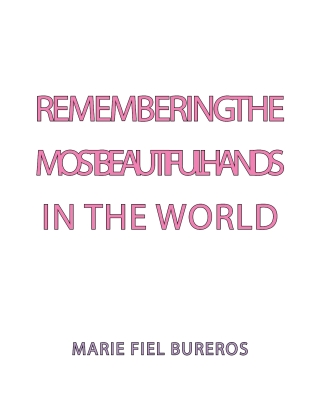 Cover image: Remembering the Most Beautiful Hands in the World 9798896174950