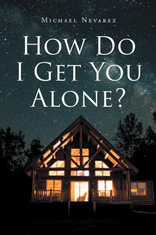 Cover image: How Do I Get You Alone? 9798896179276
