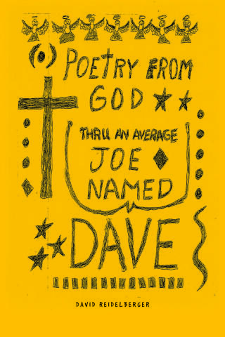 Cover image: POETRY FROM GOD THROUGH AN AVERAGE JOE NAMED DAVE 9798896375982