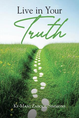 Cover image: Live in Your Truth 9798896378174