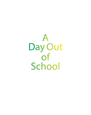 Cover image: A Day Out of School 9798896750680
