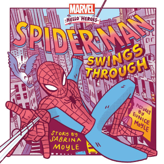 Cover image: Spider-Man Swings Through (A Marvel Hello Heroes Book) 9781419774683