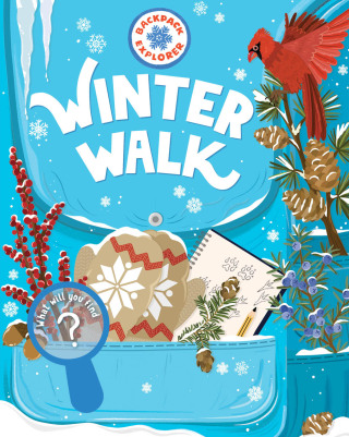 Cover image: Backpack Explorer: Winter Walk 9781635869248