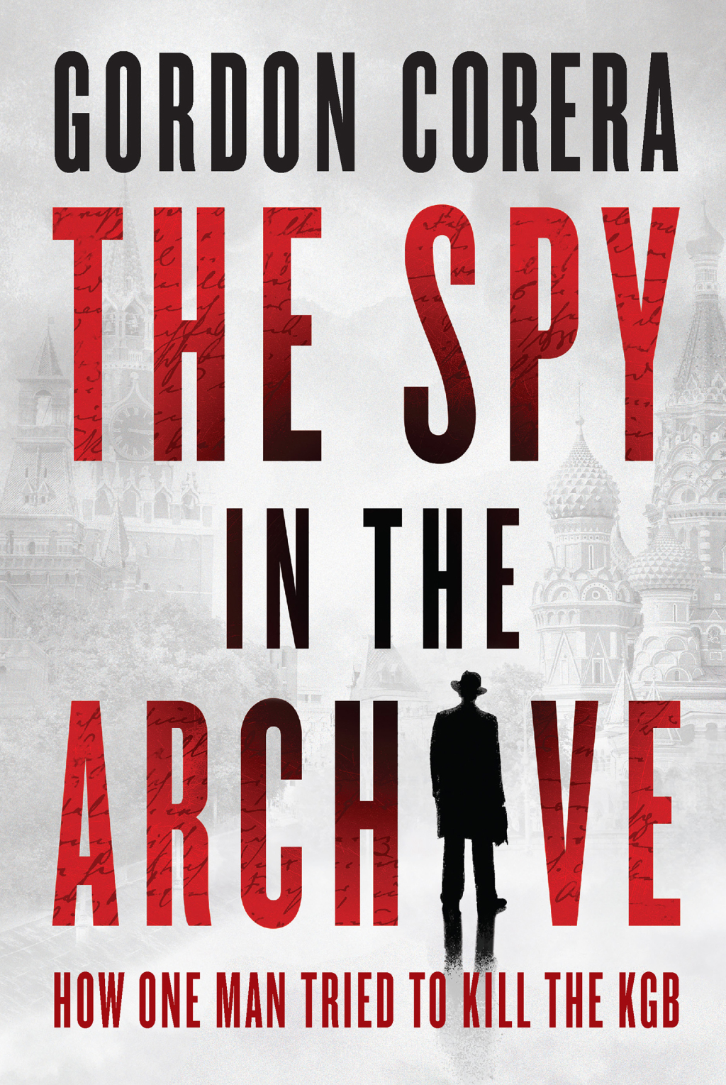 The Spy in the Archive eBook