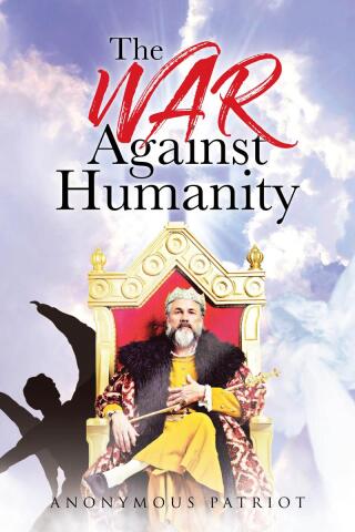 صورة الغلاف: The War Against Humanity 9798897630295