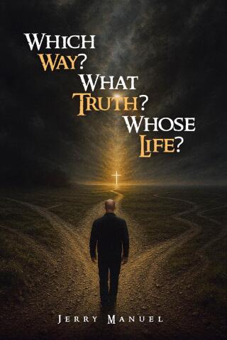 صورة الغلاف: Which Way? What Truth? Whose Life? 9798897639144