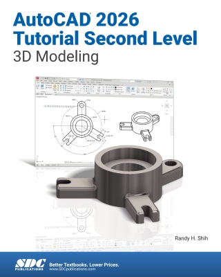 Cover image: AutoCAD 2026 Tutorial Second Level 3D Modeling 19th edition 9781630577599