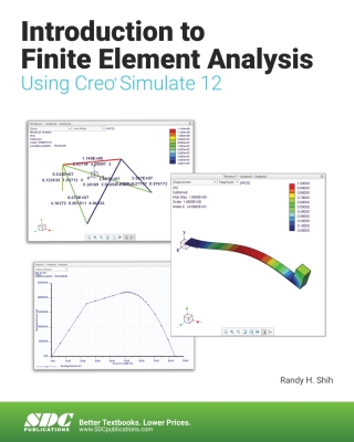 Cover image: Introduction to Finite Element Analysis Using Creo Simulate 12.0 14th edition 9781630577629