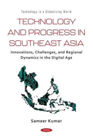 Cover image: Technology and Progress in Southeast Asia: Innovations, Challenges, and Regional Dynamics in the Digital Age 9798901340066