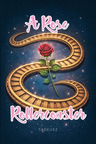 Imagen de portada: A Rose Rollercoaster 9798903083923