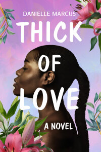 Cover image: Thick of Love 9798985594133