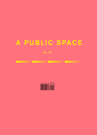Cover image: A Public Space No. 31 9798985976953