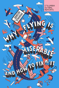 Imagen de portada: Why Flying Is Miserable 9798987053584