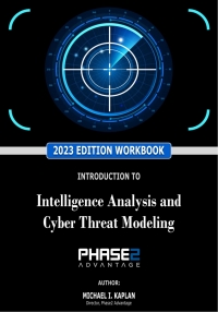 Cover image: Introduction to Intelligence Analysis and Cyber Threat Modeling 1st edition 9798987468241