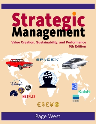 Strategic Management: Value Creation, Sustainability, and
