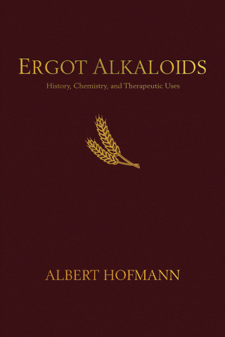 Cover image: Ergot Alkaloids 9798987497708