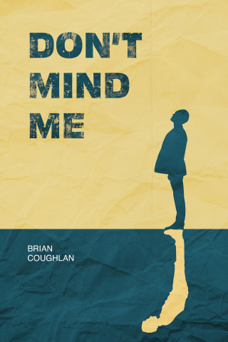 Cover image: Don't Mind Me 9798985882483