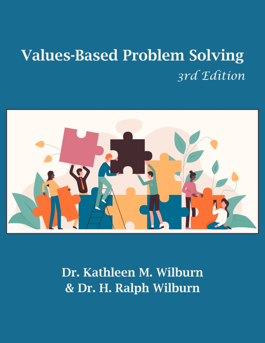 Values Based Problem Solving - 3rd Edition (CourseWare)