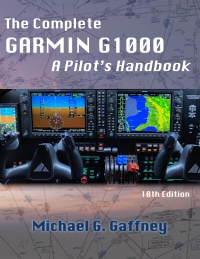 Cover image: The Complete Garmin G1000 A Pilot’s Handbook 10th edition 9798990713161