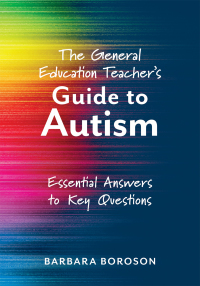 Titelbild: General Education Teacher's Guide to Autism, The 1st edition 9781954631137
