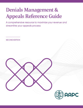 Cover image: Denials Management & Appeals Reference Guide 2nd edition 9781646312511