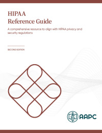 表紙画像: HIPAA Reference Guide 2nd edition 9781646312535