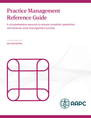 Cover image: Practice Management Reference Guide 2nd edition 9781646312542