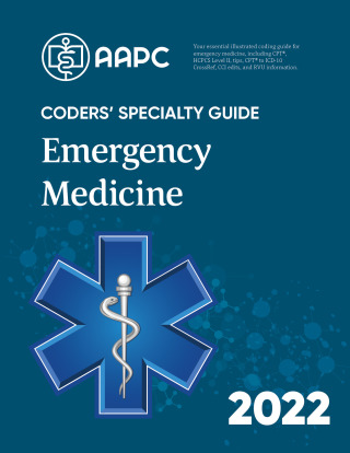 Cover image: Coders' Specialty Guide 2022: Emergency Medicine 9781646312702