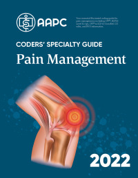 صورة الغلاف: Coders' Specialty Guide 2022: Pain Management 9781646312818