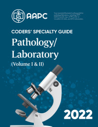 Cover image: Coders' Specialty Guide 2022: Pathology/Laboratory (Volume I & II) 9781646312825