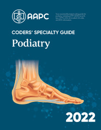 Cover image: Coders' Specialty Guide 2022: Podiatry 9781646312856