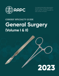 Cover image: Coders' Specialty Guide 2023: General Surgery (Volume I & II) 9781646317103