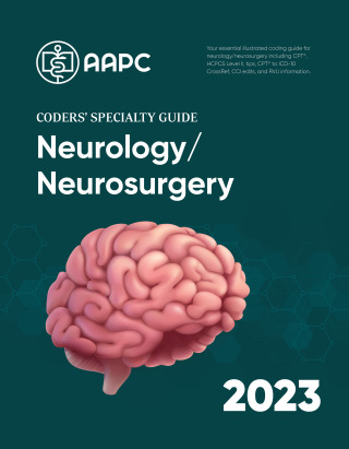 Cover image: Coders' Specialty Guide 2023: Neurology/ Neurosurgery 9781646317127