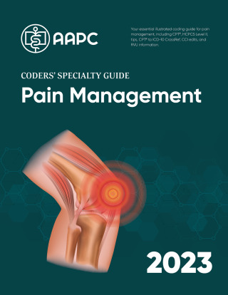 Cover image: Coders' Specialty Guide 2023: Pain Management 9781646317189