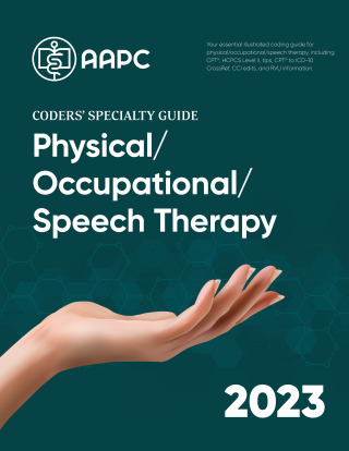 صورة الغلاف: Coders' Specialty Guide 2023: Physical /Occupational/Speech Therapy 9781646317219