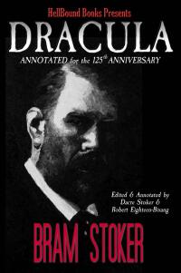 Imagen de portada: Dracula: Annotated for the 125th Anniversary 1st edition 9781953905383