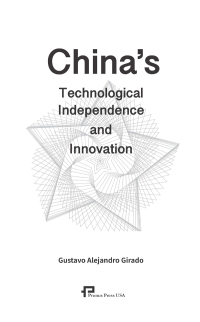 Cover image: China's Technological Independence and Innovation探寻技术独立与革新的当代中国 1st edition 9781616121396