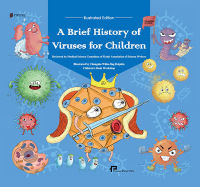 Immagine di copertina: A Brief History of Viruses for Children 1st edition 9781616121327