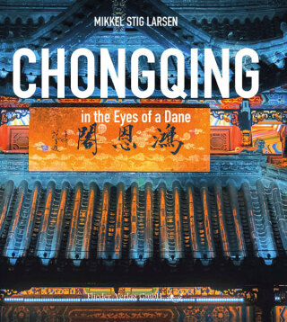 Omslagafbeelding: Chongqing in the Eyes of a Dane = 丹麦人眼中的重庆 1st edition 9783942056700