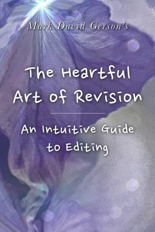 表紙画像: The Heartful Art of Revision: An Intuitive Guide to Editing 1st edition COURSEREV