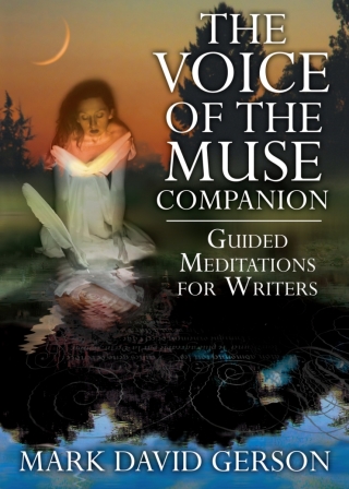 Cover image: The Voice of the Muse Companion: Guided Meditations for Writers 1st edition COURSEVOMR