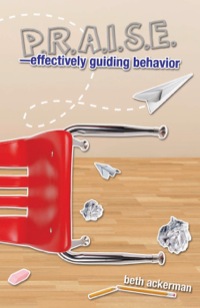 Omslagafbeelding: PRAISE—Effectively Guiding Behavior, E-Book 1st edition 9781583310982