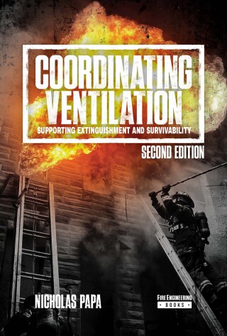 Imagen de portada: Coordinating Ventilation: Supporting Extinguishment and Survivability 2nd edition 9781593705152